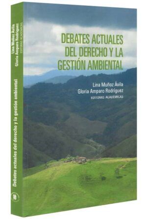 Debates actuales del derecho y la gestión ambiental-libros-jurídicos-lijursanchez-juridica-sanchez