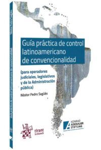 Guía práctica de control latinoamericano de convencionalidad-libros-jurídicos-lijursanchez-juridica-sanchez