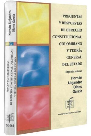 Preguntas y respuestas de derecho constitucional colombiano y teoría general del estado-libros-jurídicos-lijursanchez-juridica-sanchez