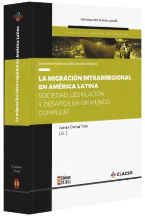La migración intrarregional en América Latina-libros-jurídicos-lijursanchez-juridica-sanchez
