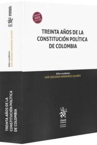 Treinta años de la Constitución Política de Colombia-libros-jurídicos-lijursanchez-juridica-sanchez