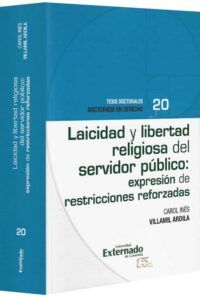 Laicidad y libertad religiosa del servidor público- expresión de restricciones reforzadas-libros-jurídicos-lijursanchez-juridica-sanchez