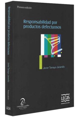 Responsabilidad por productos defectuosos-libros-jurídicos-lijursanchez-juridica-sanchez