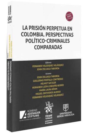 La prisión perpetua en Colombia. Perspectivas político-criminales comparadas-libros-jurídicos-lijursanchez-juridica-sanchez