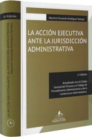 La Acción Ejecutiva ante la Jurisdicción Administrativa-libros-jurídicos-lijursanchez-juridica-sanchez