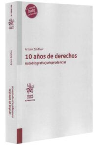 10 años de derechos. Autobiografía jurisprudencial-libros-jurídicos-lijursanchez-juridica-sanchez