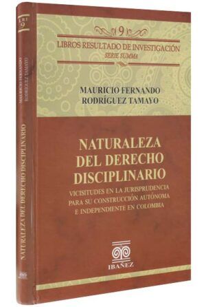 Naturaleza del derecho disciplinario-libros-jurídicos-lijursanchez-juridica-sanchez
