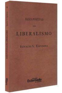 Bases positivas del liberalismo-libros-jurídicos-lijursanchez-juridica-sanchez