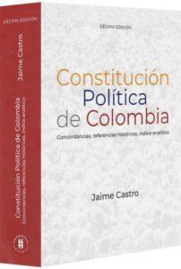Constitución Política de Colombia. Concordancias, referencias históricas, índice analítico-libros-jurídicos-lijursanchez-juridica-sanchez