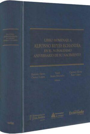 Libro homenaje a Alfonso Reyes Echandía en el nonagésimo aniversario de su nacimiento-libros-jurídicos-lijursanchez-juridica-sanchez